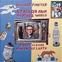Howard Finster, Stranger from Another World (Hardcover)