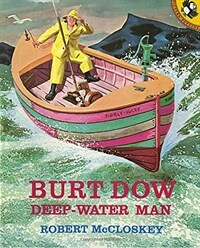 Burt Dow, deep-water man:a tale of the sea in the classic tradition