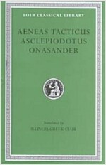 Aeneas Tacticus. Asclepiodotus. Onasander (Hardcover)