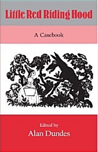 Little Red Riding Hood: A Casebook (Paperback)
