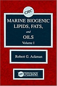 Marine Biogenic Lipids, Fats & Oils, Volume I (Hardcover)