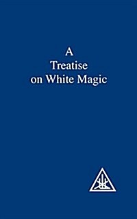 A Treatise on White Magic (Paperback, 2 Revised edition)