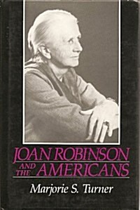 Joan Robinson and the Americans (Hardcover)