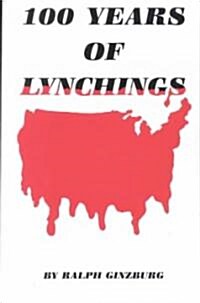 100 Years of Lynching (Paperback)