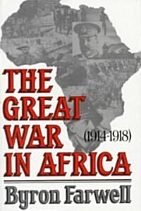 The Great War in Africa: 1914-1918 (Paperback)