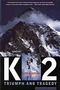 K2, Triumph and Tragedy (Paperback)