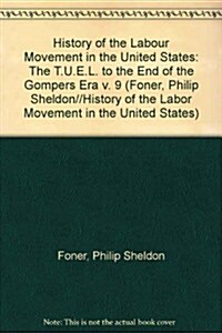 History of the Labor Movement in the United States (Hardcover)