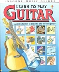 Learn to Play Guitar (Paperback)