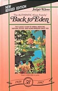 Back to Eden (Hardcover, Revised, Updated, Subsequent)