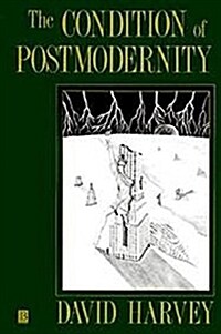 [중고] The Condition of Postmodernity - An Enquiry into the Origins of Cultural Change (Paperback)