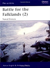 Battle for the Falklands (2) : Naval Forces (Paperback)