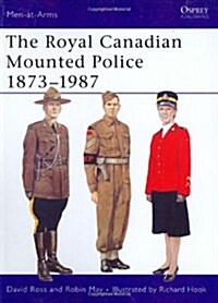 The Royal Canadian Mounted Police (Paperback)