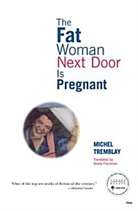 The Fat Woman Next Door Is Pregnant (Paperback)