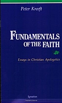 Fundamentals of the Faith: Essays in Christian Apologetics (Paperback)