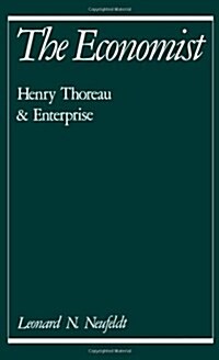 The Economist : Henry Thoreau and Enterprise (Hardcover)
