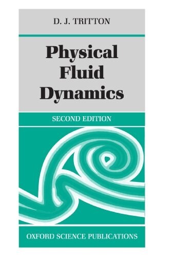 Physical Fluid Dynamics (Paperback, 2 Revised edition)
