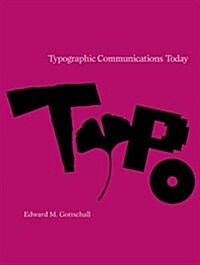 Typographic Communications Today (Hardcover)