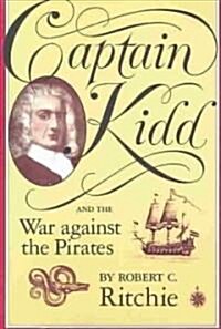 Captain Kidd and the War Against the Pirates (Paperback, Revised)