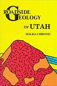 Roadside Geology of Utah (Paperback)