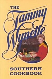 The Tammy Wynette Southern Cookbook (Hardcover)