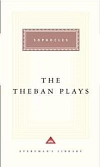 The Theban Plays: Introduction by Charles Segal (Hardcover)