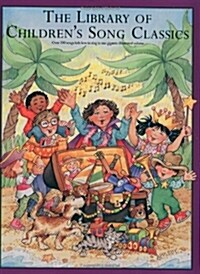 The Library of Childrens Song Classics (Paperback)