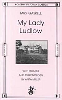 My Lady Ludlow (Paperback)
