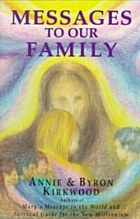 Messages to Our Family (Paperback)