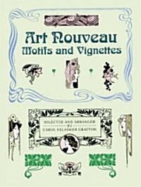 Art Nouveau Motifs and Vignettes (Paperback)