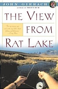 The View from Rat Lake (Paperback)