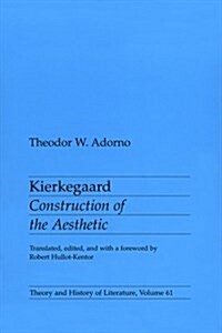 Kierkegaard: Construction of the Aesthetic Volume 61 (Paperback)