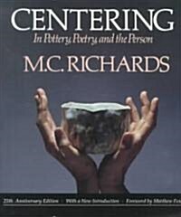 Centering in Pottery, Poetry, and the Person (Paperback, 2, Revised)
