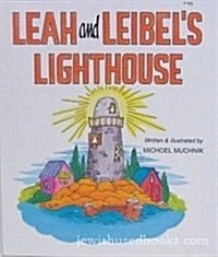 Leah and Leibels Lighthouse - Muchnik (Hardcover)