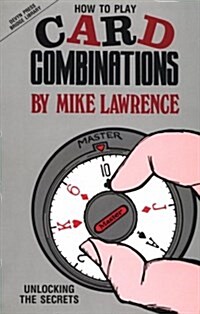 How to Play Card Combinations: Unlocking the Secrets (Paperback)