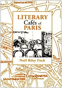 Literary Cafes of Paris (Paperback)
