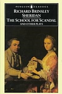 The School for Scandal and Other Plays (Paperback)