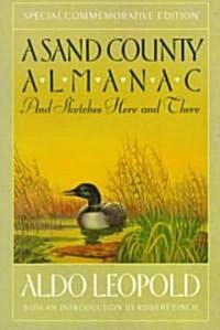 A Sand County Almanac: And Sketches Here and There (Paperback)