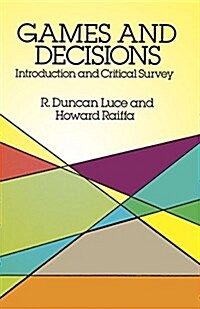 Games and Decisions: Introduction and Critical Survey (Paperback, Revised)
