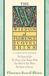 Wisdom of Florence Scovel Shinn (Paperback)