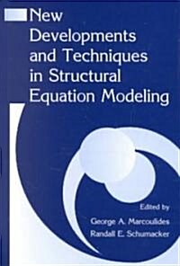 New Developments and Techniques in Structural Equation Modeling (Hardcover, 2)