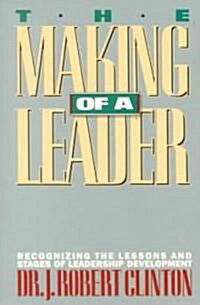 The Making of a Leader (Paperback)