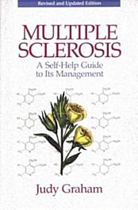 Multiple Sclerosis: A Self-Help Guide to Its Management (Paperback, Revised)