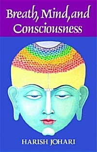 Breath, Mind, and Consciousness (Paperback)