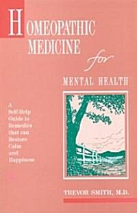 Homeopathic Medicine for Mental Health (Paperback)