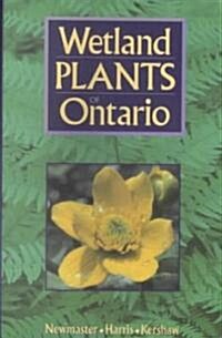 Wetland Plants of Ontario (Paperback)