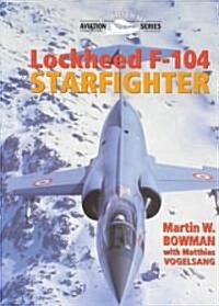 Lockheed F-104 Starfighter (Hardcover)