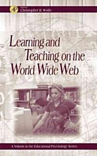 Learning and Teaching on the World Wide Web (Hardcover)