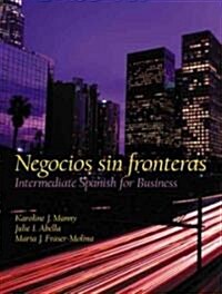 Negocios Sin Fronteras: Intermediate Spanish for Business (Paperback)