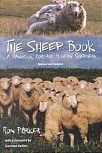 The Sheep Book: A Handbook for the Modern Shepherd, Revised and Updated (Paperback, Revised, Update)