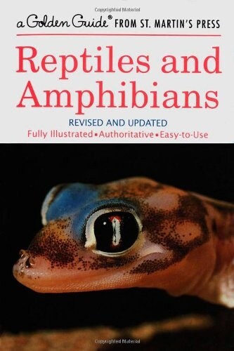 Reptiles and Amphibians: A Fully Illustrated, Authoritative and Easy-To-Use Guide (Paperback, Revised, Update)